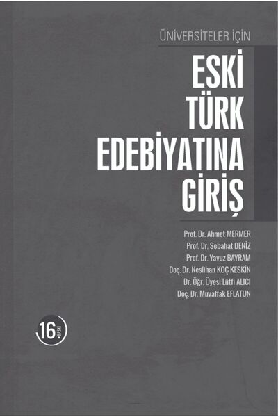 Akçağ Yayınları Üniversiteler Için Eski Türk Edebiyatına Giriş