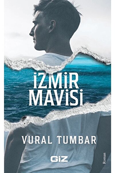 Giz Kitap Izmir Mavisi / Vural Tumbar / / 9786057366177