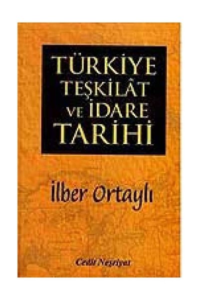 Cedit Neşriyat Türkiye Teşkilat Ve Idare Tarihi