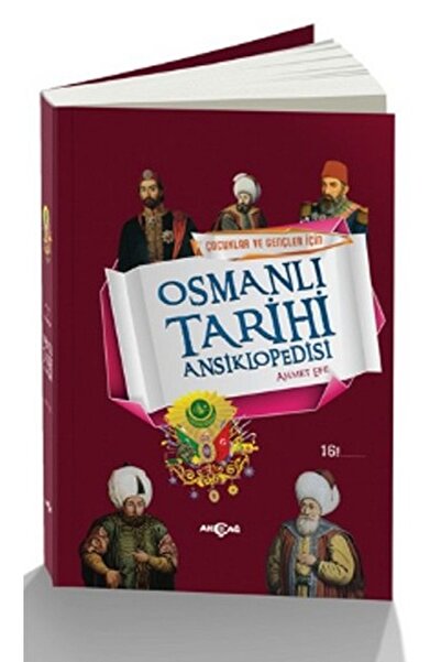 Akçağ Yayınları Çocuklar Ve Gençler Için Osmanlı Tarihi Ansiklopedisi / Ahmet...