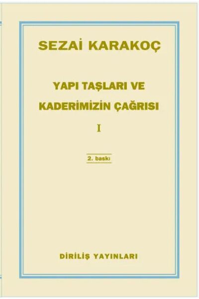 Diriliş Yayınları Yapı Taşları Ve Kaderimizin Çağrısı 1