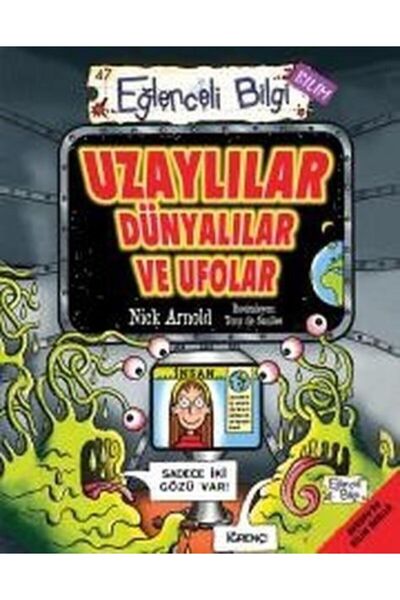 Timaş Çocuk Uzaylılar Dünyalılar ve Ufolar kitabı - Nick Arnold - Eğlenceli B...