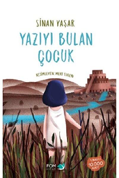 Genel Markalar Yazıyı Bulan Çocuk - Fom Kitap Yayınları
