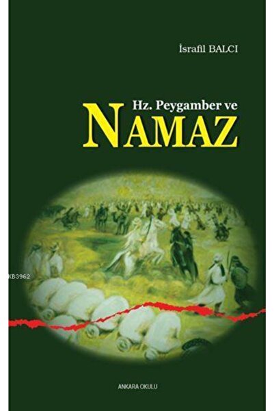 Ankara Okulu Yayınları Hz. Peygamber Ve Namaz