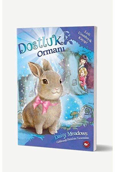 Beyaz Balina Yayınları Dostluk Ormanı 1 Loli Uzunbıyık Kayıp