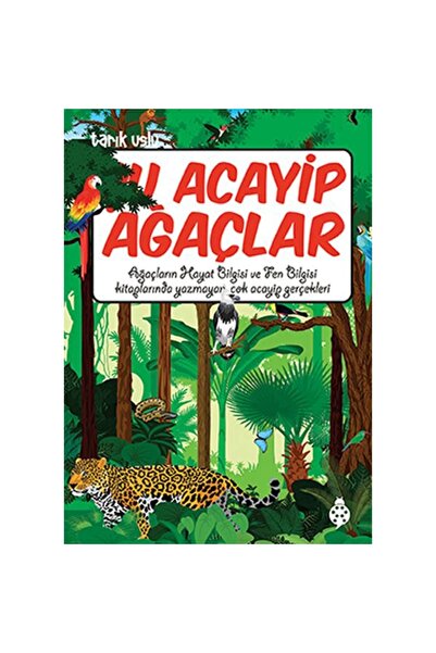 Uğurböceği Yayınları Şu Acayip Ağaçlar