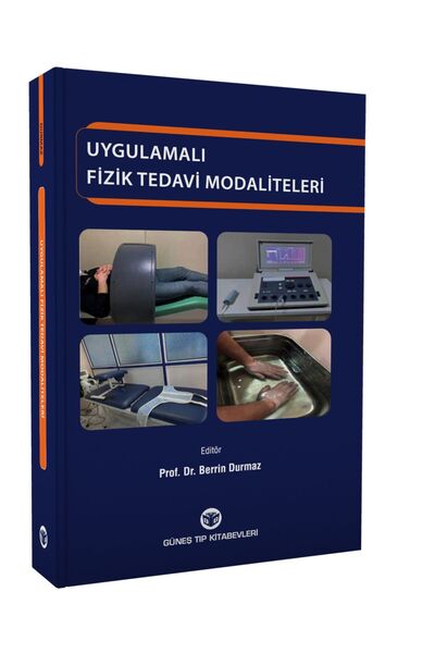 Güneş Tıp Kitabevleri Uygulamalı Fiziksel Tedavi Modaliteleri