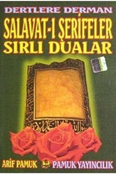 Pamuk Yayıncılık Dertlere Derman Salavat I Şerifeler Ve Sırlı Dualar Dua 040 P16