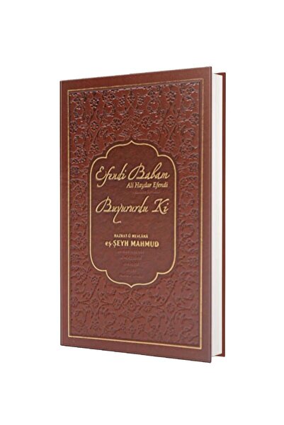 Ahıska Yayınevi Efendi Babam Ali Haydar Efendi Buyururduki - Deri Cilt