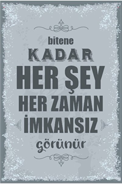 Hayat Poster Ρετρό ξύλινη αφίσα - Όλα τα αδύνατα φαίνονται πάντα αδύνατα, από...