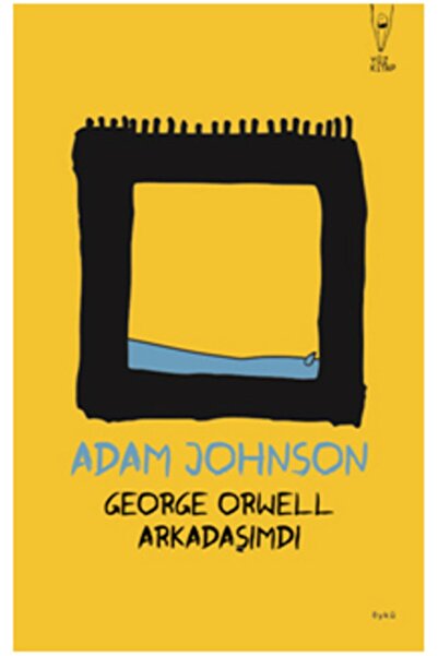 Yüz Kitap George Orwell Arkadaşımdı