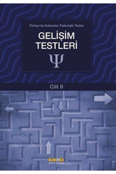Kaknüs Yayınları Gelişim Testleri / Türkiye’de Kullanılan Psikolojik Testler 2 - Kolektif
