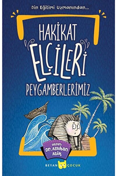 Yeditepe Yayınevi Hakikat Elçileri Peygamberlerimiz//aslıhan Atik Yıldız