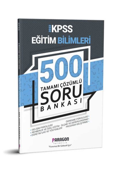Paragon Yayıncılık Eğitim Bilimleri 500 Soru Bankası Çözümlü