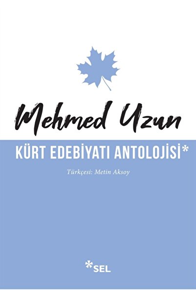 Sel Yayıncılık مختارات الأدب الكردي - مهدي أوزون 9786257370295