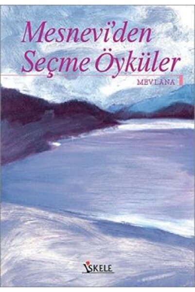 İnkılap Kitabevi Mesnevi’den Seçme Öyküler