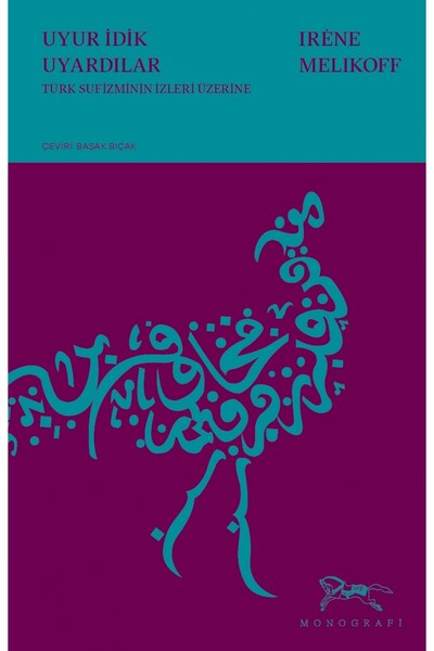 Genel Markalar Uyur Idik Uyardılar / Irene Melikoff / / 9786057096333