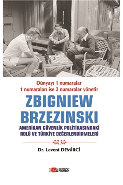 Genel Markalar Zbigniew Brzezinski Amerikan Güvenlik Politikasındaki Rolü Ve ...