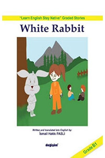 White Rabbit / İsmail Hakkı Paslı / Değişim Yayınları / 9786258466355