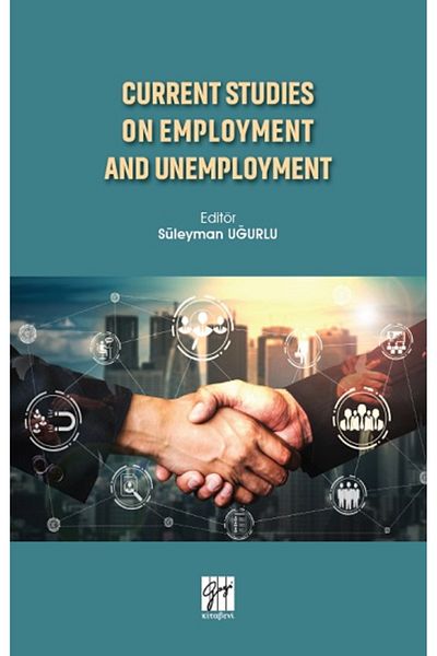Gazi Kitabevi Current Studies Automated with Bottles On Employment And Unemployment