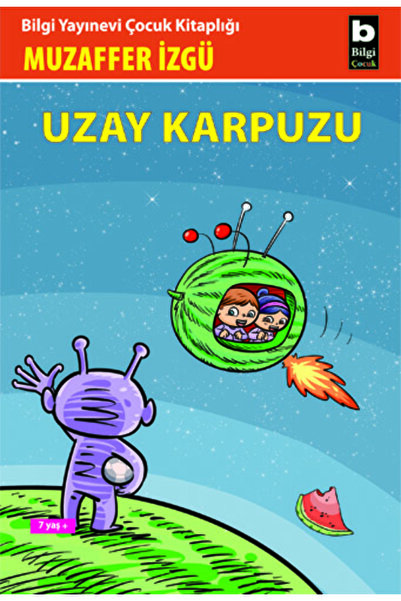 Bilgi Yayınevi Uzay Karpuzu
