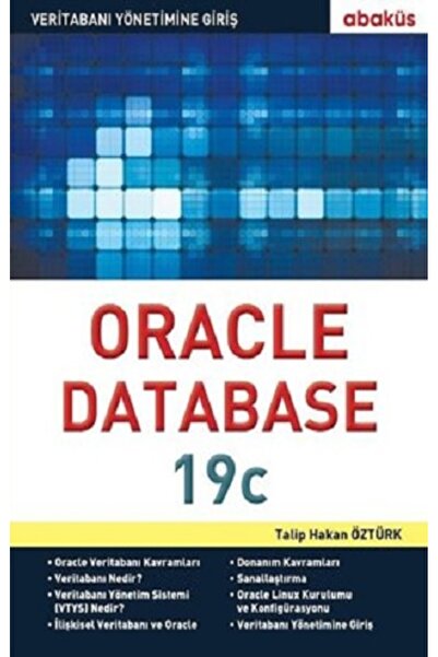 Abaküs Kitap Yeni Başlayanlar için Oracle Database 19c-Veritabanı Yönetimine ...