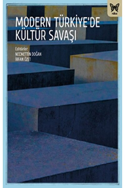 Nika Yayınevi Modern Türkiye’de Kültür Savaşları