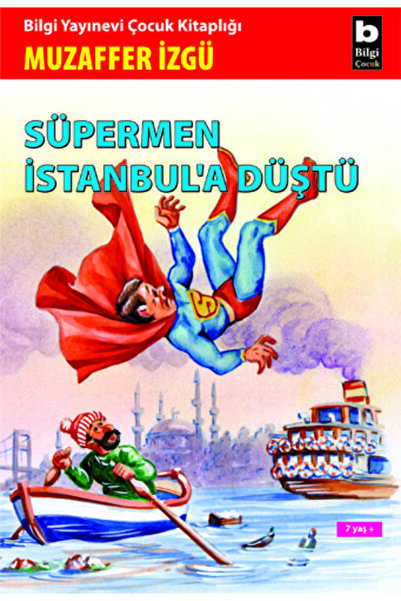 Bilgi Yayınevi Süpermen Istanbul’a Düştü