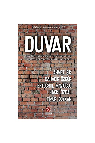 İleri Kitaplığı Duvar- Sedat Peker'in Itiraf,ifşaat Ve Iddalarına Ilişkin Tür...