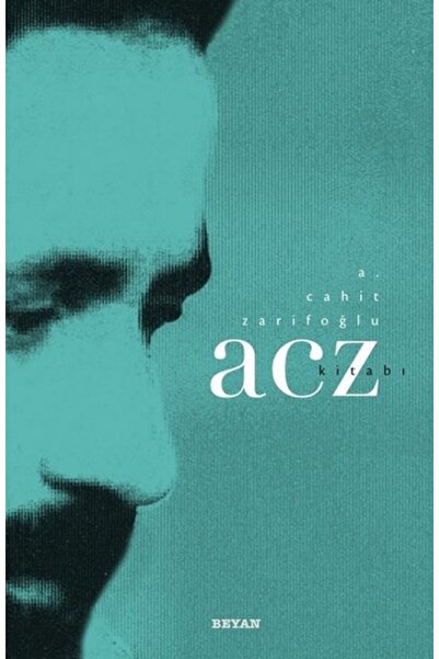 Beyan Yayınları A. Cahit Zarifoğlu Kitabı / Acz