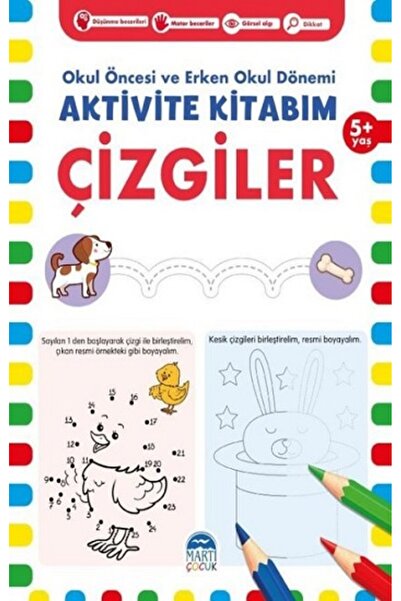 Martı Çocuk Yayınları Çizgiler 5+ Yaş - Okul Öncesi Ve Erken Okul Dönemi Akti...