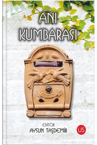 Us Yayınları Anı Kumbarası Kolektif Kitabı 112 Sayfa Us Yayınları