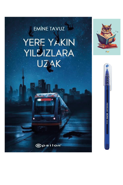 Epsilon Yayınevi Yere Yakın Yıldızlara Uzak - Emine Tavuz - Epsilon - 9786051...