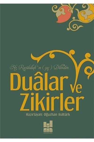 Mgv Yayınları Hz. Rasulüllah'ın (s.a.s) Dilinden Dualar Ve Zikirler