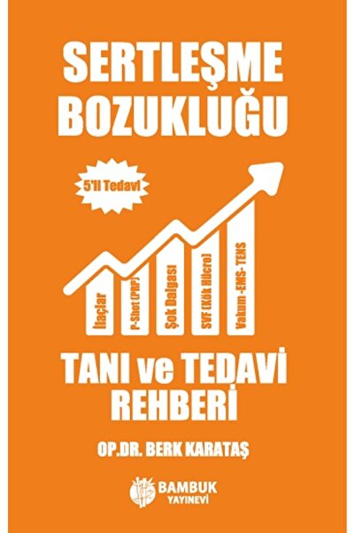 Bambuk Yayınevi Sertleşme Bozukluğu Tanı ve Tedavi Rehberi – 5’li Tedavi kitabı / Berk Karataş
