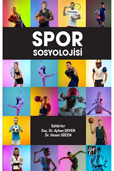 Gazi Kitabevi Spor Sosyolojisi / Kolektif / / 9786258443066
