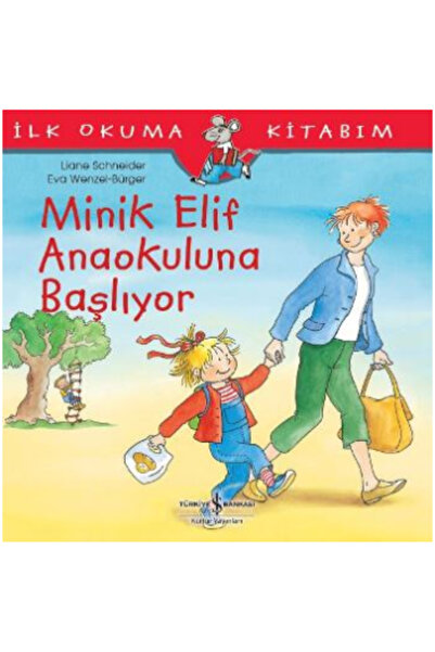 TÜRKİYE İŞ BANKASI KÜLTÜR YAYINLARI إليف الصغير يبدأ في رياض الأطفال - كتاب ا...