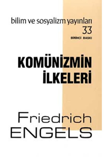 Bilim ve Sosyalizm Yayınları Komünizmin Ilkeleri