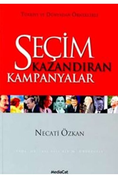Genel Markalar Seçim Kazandıran Kampanyalar Necati Özkan Kitabı 360 Sayfa Med...