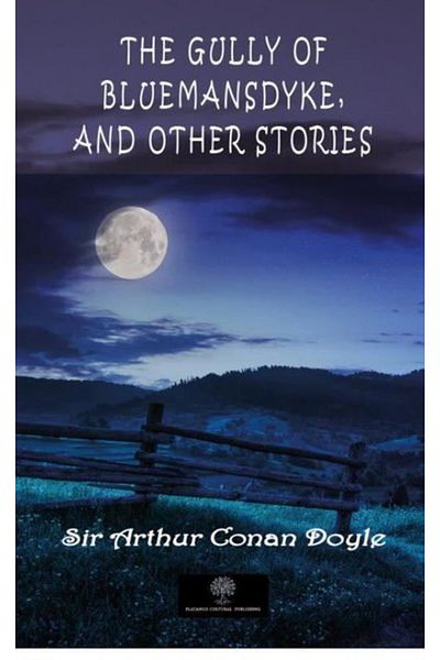 TDK Η αυλή του Bluemansdyke και άλλες ιστορίες - Sir Arthur Conan Doyle