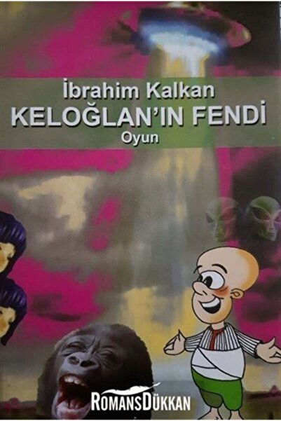 Keloğlan'ın Fendi İbrahim Kalkan
