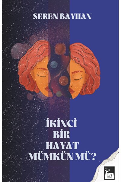 Eva Yayınevi İkinci Bir Hayat Mümkün mü?