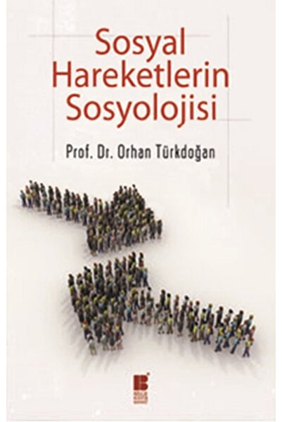 Bilge Kültür Sanat Sosyal Hareketlerin Sosyolojisi
