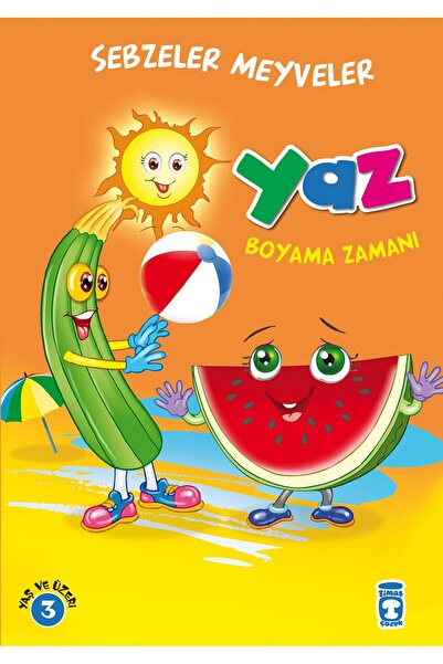 Timaş Çocuk Yaz Boyama Zamanı - Sebzeler Meyveler (3-4 yaş)