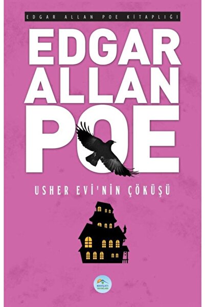 Mavi Çatı Yayınları Usher Evinin Çöküşü - Edgar Allan Poe - Maviçatı Yayınları