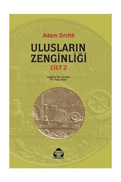 Alan Yayınları Ulusların Zenginliği -2.cilt / Adam Smith /yeni