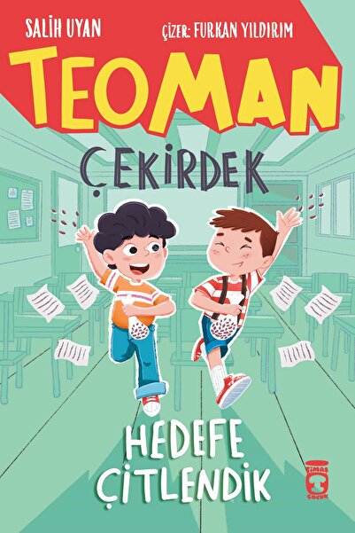 Timaş Çocuk Teoman Çekirdek - Hedefe Çitlendik