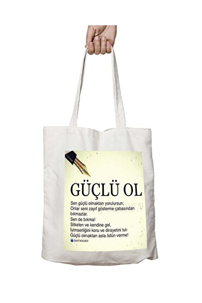 ART HEDİYE Be StronG Sherif Maden - Washable Permanent Printed Shoulder Tote BaG