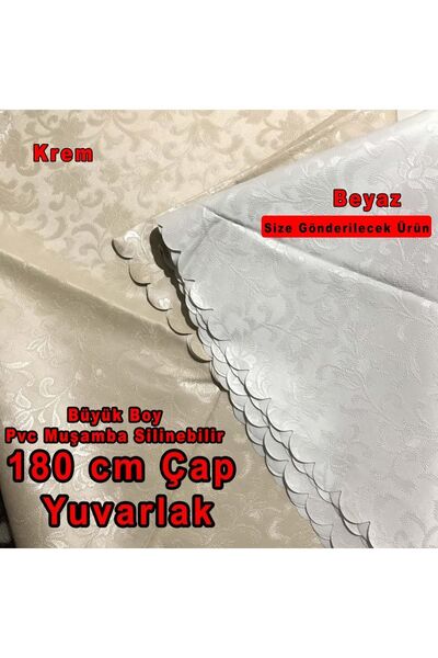 Örtücüm Beyaz 180 Cm Büyük Boy Yuvarlak Pvc Muşamba Elyaflı Masa Örtüsü Silinebilir