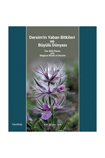 hayykitap Dersim’in Yaban Bitkileri Ve Büyülü Dünyası